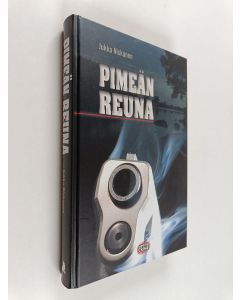 Kirjailijan Jukka Niskanen käytetty kirja Pimeän reuna