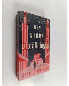 Kirjailijan Marie Hermanson käytetty kirja Den stora utställningen