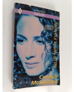 Kirjailijan Carolyn McSparren käytetty kirja Tapahtui kauan sitten