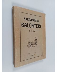 käytetty kirja Siirtokansan kalenteri 1936 - XIX vuosikerta