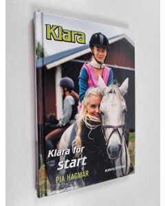 Kirjailijan Pia Hagmar käytetty kirja Klara för start