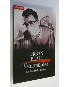 Kirjailijan Urban Blau käytetty kirja Vatermörder (ERINOMAINEN)
