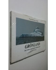 Kirjailijan Frank-Helmut Lohoff käytetty kirja Grönland : der Arktis abgetrotzter Lebensraum (UUSI)