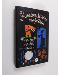 Kirjailijan Gyula Krudy käytetty kirja Punaisen härän majatalo ja muita novelleja