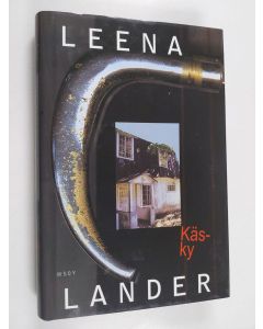 Kirjailijan Leena Lander käytetty kirja Käsky