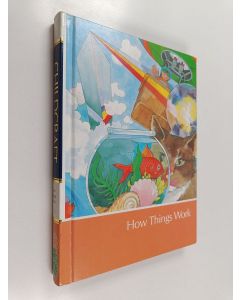 käytetty kirja Childcraft : the how and why library wolume 7 : how things work