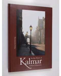 Kirjailijan Anders Johansson käytetty kirja In the Heart of Kalmar