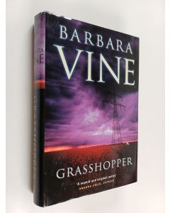 Kirjailijan Barbara Vine käytetty kirja Grasshopper