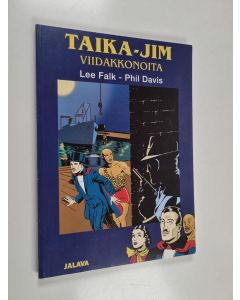 Kirjailijan Lee Falk käytetty kirja Taika-Jim : viidakkonoita - Viidakkonoita
