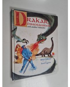 Kirjailijan Börje Isakson käytetty kirja Drakar, dinosaurier och andra vidunder