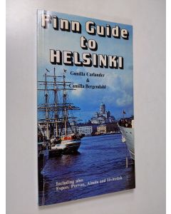 Kirjailijan Gunilla ym. Carlander käytetty kirja Finn guide to Helsinki