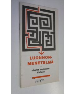 käytetty teos Luonnonmenetelmä - oikotie englannin kieleen