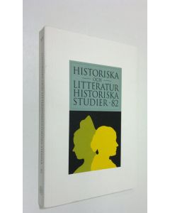 Tekijän Pia ym. Forssel  käytetty kirja Historiska och litteraturhistoriska studier 80