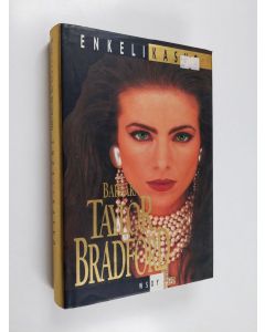 Kirjailijan Barbara Taylor Bradford käytetty kirja Enkelikasvo