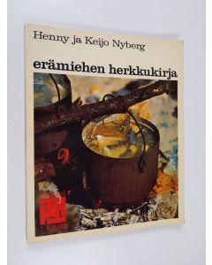 Kirjailijan Henny Nyberg käytetty kirja Erämiehen herkkukirja