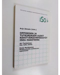 käytetty kirja Oppimisen ja tutkimuksen uudet kehittämisympäristöt ISOn haasteena