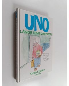 Kirjailijan Stellan Sjödén käytetty kirja Uno - länge leve läraren