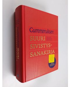 Kirjailijan Timo Nurmi käytetty kirja Gummeruksen suuri sivistyssanakirja