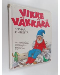 Kirjailijan Corrie Hafkamp käytetty kirja Vikke Väkkärä selviää pinteestä