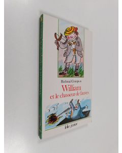 Kirjailijan Richmal Crompton käytetty kirja William et le chasseur de fauves