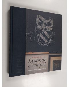 Kirjailijan Henrik Meinander käytetty kirja Lysande exempel - Svenska Normallyceum i Helsingfors 1864-2014