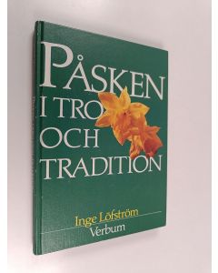 Kirjailijan Inge Löfström käytetty kirja Påsken i tro och tradition