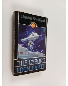 Kirjailijan Charles Sheffield käytetty kirja The Cyborg From Earth