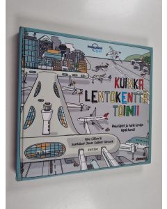 Kirjailijan Clive Gifford käytetty kirja Kuinka lentokenttä toimii