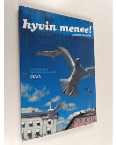 Kirjailijan Satu Heikkilä käytetty kirja Hyvin menee! Suomea aikuisille [oppikirja]