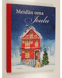 Kirjailijan Sinikka Salokorpi käytetty kirja Meidän oma joulu