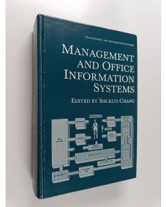 Kirjailijan Shi-Kuo Chang käytetty kirja Management and office information systems