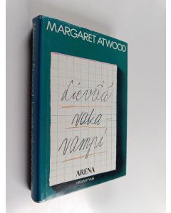 Kirjailijan Margaret Atwood käytetty kirja Lievää vakavampi
