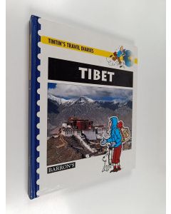 Kirjailijan Martine Noblet & Daniel de Bruycker käytetty kirja Tintin's travel diaries : Tibet