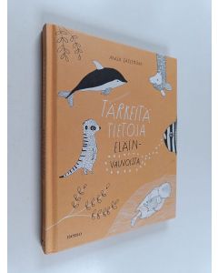 Kirjailijan Maja Säfström käytetty kirja Tärkeitä tietoja eläinvauvoista