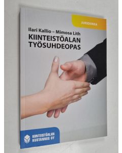 Kirjailijan Ilari Kallio käytetty kirja Kiinteistöalan työsuhdeopas