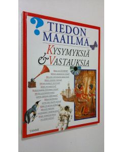 käytetty kirja Tiedon maailma : kysymyksiä ja vastauksia
