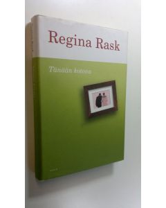 Kirjailijan Regina Rask käytetty kirja Tänään kotona