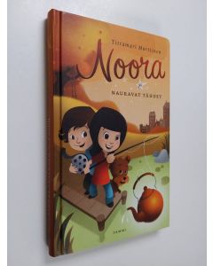 Kirjailijan Tittamari Marttinen käytetty kirja Noora ja nauravat tähdet