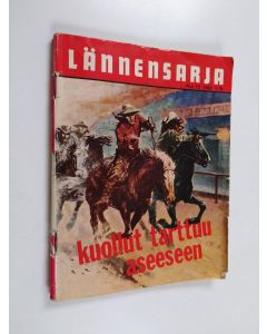 Kirjailijan Antonio Molino käytetty teos Lännensarja 12/1963 : Kuollut tarttuu aseeseen