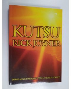 Kirjailijan Rick Joyner käytetty kirja Kutsu
