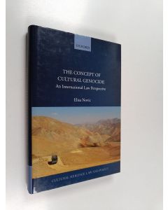 Kirjailijan Elisa Novic käytetty kirja The Concept of Cultural Genocide - An International Law Perspective