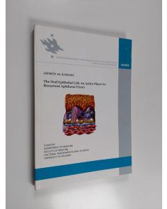 Kirjailijan Ahmed Al-Samadi käytetty kirja The Oral Epithelial Cell : An Active Player in Recurrent Aphthous Ulcers