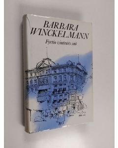 Kirjailijan Barbara Winckelmann käytetty kirja Fyrtio vintrars snö