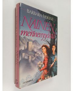 Kirjailijan Barbara Erskine käytetty kirja Nainen menneisyydestä 2