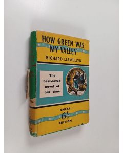 Kirjailijan Richard Llewellyn käytetty kirja How green was my valley