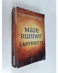 Kirjailijan James Dashner käytetty kirja Maze runner : Labyrintti