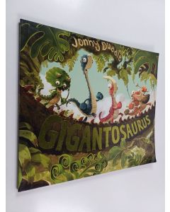 Kirjailijan Jonny Duddle käytetty kirja Gigantosaurus