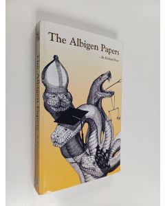 Kirjailijan Richard Rose käytetty kirja The Albigen Papers