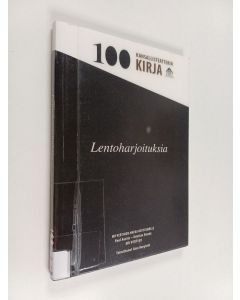 Kirjailijan Aina Bergroth käytetty kirja Lentoharjoituksia