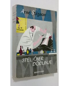 Kirjailijan Arne Stigson käytetty kirja Spel över dödlinje